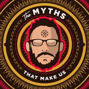The Myths that make us podcast logo